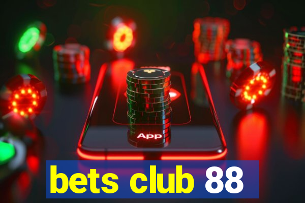 bets club 88